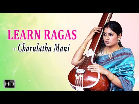 how to learn raga